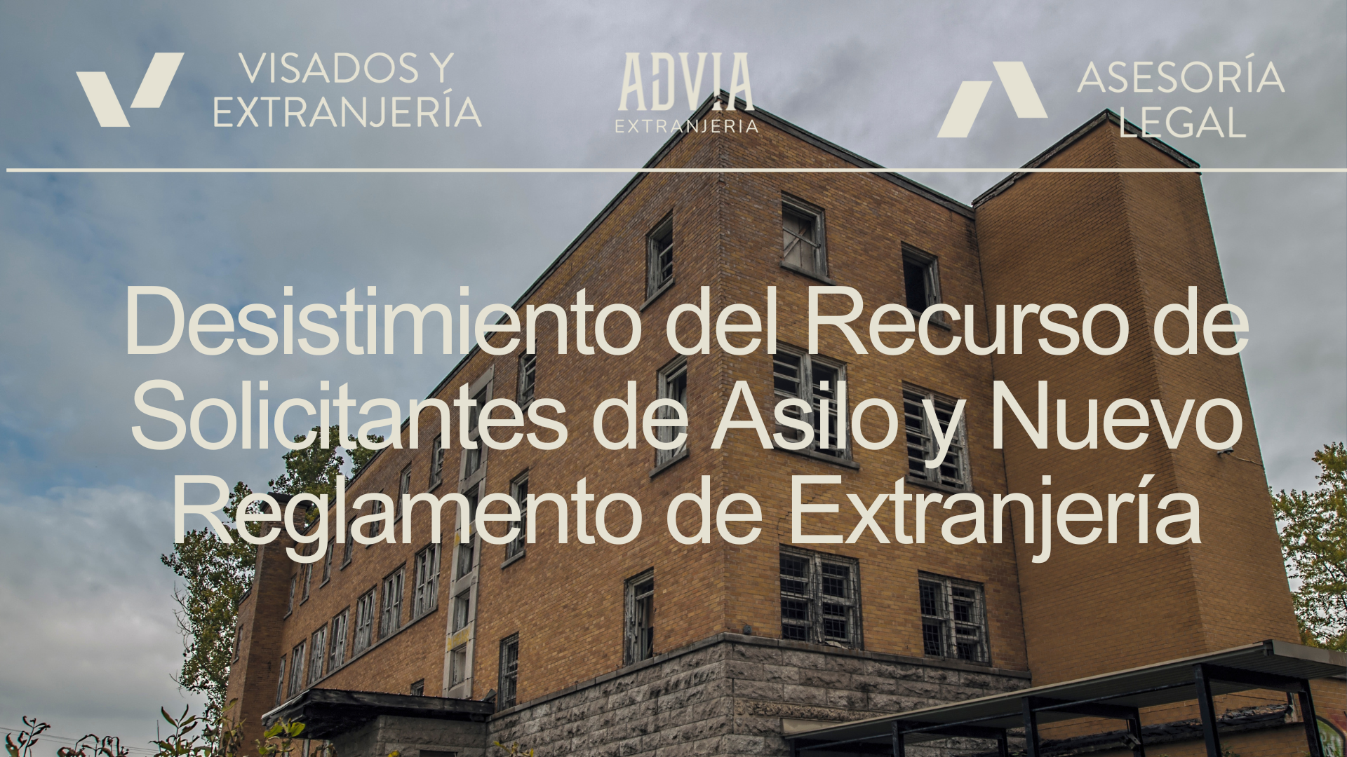 Lee más sobre el artículo Desistimiento del Recurso de Solicitantes de Asilo y Nuevo Reglamento de Extranjería